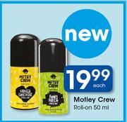 Motley Crew Roll On-50ml Each
