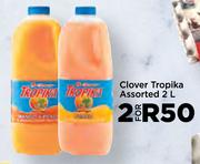 Clover Tropika Assorted-For 2 x 2L