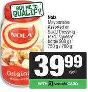 Nola Mayoonaise Or Salad Dressing-750g/780g Each