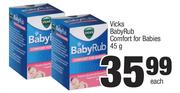 Vicks BabyRub Comfort For Babies-45g Each