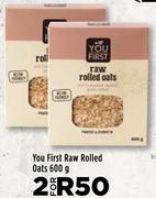 You First Raw Rolled Oats-For 2 x 600g