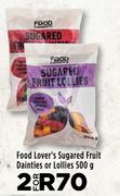 Food Lover's Sugared Fruit Dainties Or Lollies-For 2 x 500g