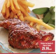 Chicken Leg Quarter & Chips Or Salad-Each
