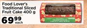 Food Lover's Traditional Sliced Fruit Cake-400g Each