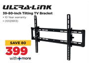 Ultra Link 39-80" Tilting TV Bracket 
