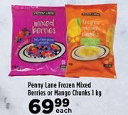 Penny Lane Frozen Mixed Berries Or Mango Chunks-1Kg Each