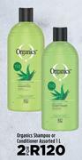 Organics Shampoo Or Conditioner Assorted-For 2 x 1L