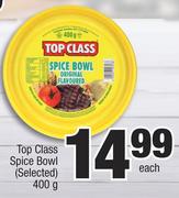 Top Class Spice Bowl (Selected)-400g Each