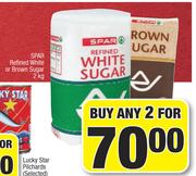 Spar Refined White Or Brown Sugar-For Any 2 x 2Kg