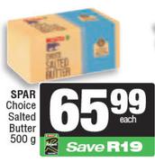 Spar Choice Salted Butter-500g
