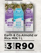 Earth & Co Almond Or Rice Milk-For 3 x 1L