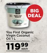 You First Organic Virgin Coconut Oil-1L Each