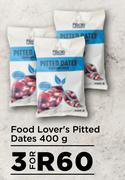 Food Lover's Pitted Dates-For 3 x 400g