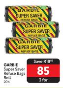 Garbie Super Saver Refuse Bags Roll-For 3 x 20's