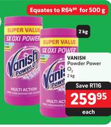 Vanish Powder Power O2-2Kg  Each
