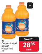 M Concentrated Squash (All Variants)-2L Each