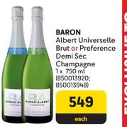 Baron Albert Universelle Brut Or Preference Demi Sec Champagne-750ml Each