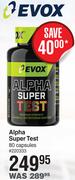 Evox Alpha Super Test 80 Capsules