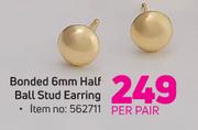 Bonded 6mm Half Ball Stud Earring-Per Pair