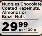 Nuggles Chocolate Coated Hazelnuts, Almonds Or Brazil Nuts-Per 100g