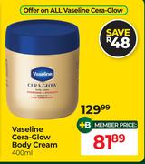 Vaseline Cera Glow Body Cream-400ml