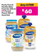 Purity From 8 Months Baby Food Jar 200ml Or Pureed Pouch 150ml-For Any 4