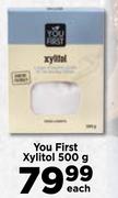 You First Xylitol-500g