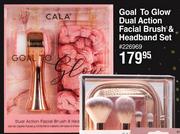 Cala Goal To Glow Dual Action Facial Brush & Headband Set