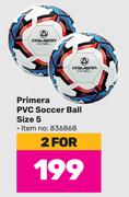 Primera PVC Soccer Ball Size 5-For 2