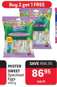 Mister Sweet Speckled Eggs-400g Each