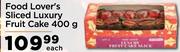 Food Lover's Sliced Luxury Fruit Cake- 400g