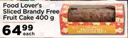 Food Lover's Sliced Brandy Free Fruit Cake- 400g