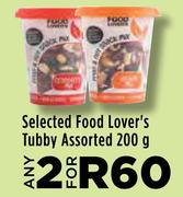 Selected Food Lover's Tubby Assorted-For 2 x 200g