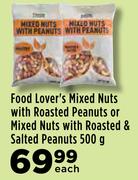 Food Lover's Mixed Nuts With Roasted Peanuts Or Mixed Nuts With Roasted & Salted Peanuts-500g