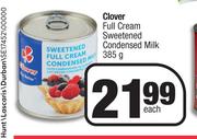Clover Full Cream Sweetened Condensed Milk-385g Each