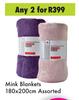 Mink Blankets Assorted 180 x 200cm-For Any 2