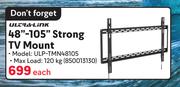 Ultra Link 48"-105" Strong TV Mount ULP-TMN48105