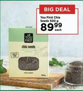 You First Chia Seeds-500g Each