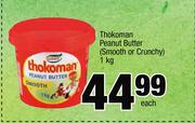Thokoman Peanut Butter(Smooth Or Crunchy)-1Kg Each