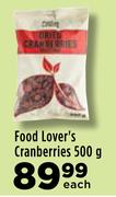 Food Lover's Cranberries-500g Each