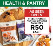 Food Lover's Mixed Fruit Salad Or Unpitted Prunes-500g Each