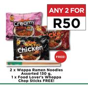 2 x Woppa Ramen Noodles 130g, 1 x Food Lover's Whoppa Chop Sticks Free-For Any 2 