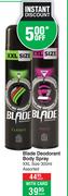 Blade Deodorant Body Spary XXl Size Assorted-300ml Each