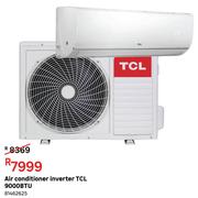 TCL Air Conditioner (Inverter) 9000BTU 81462625