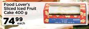 Food Lover's Sliced Iced Fruit Cake-400g Each