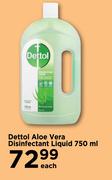 Dettol Aloe Vera Disinfectant Liquid-750ml Each