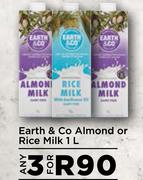 Earth & Co Almond Or Rice Milk-For 3 x 1L
