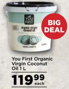 You First Organic Virgin Coconut Oil-1L Each