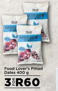 Food Lover's Pitted Dates-For 3 x 400g