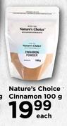 Nature's Choice Cinnamon-100g Each